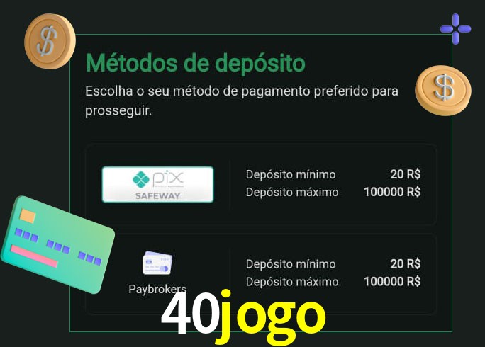 O cassino 40jogo oferece uma grande variedade de métodos de pagamento