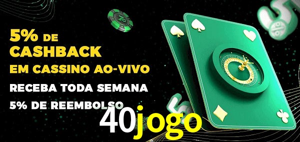 Promoções do cassino ao Vivo 40jogo