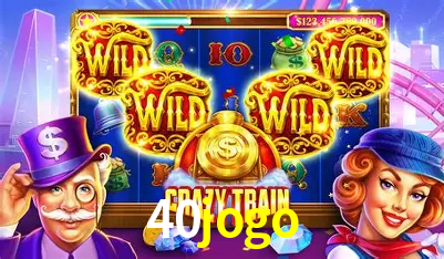40jogo Cassino - 80+ Mesas ao Vivo