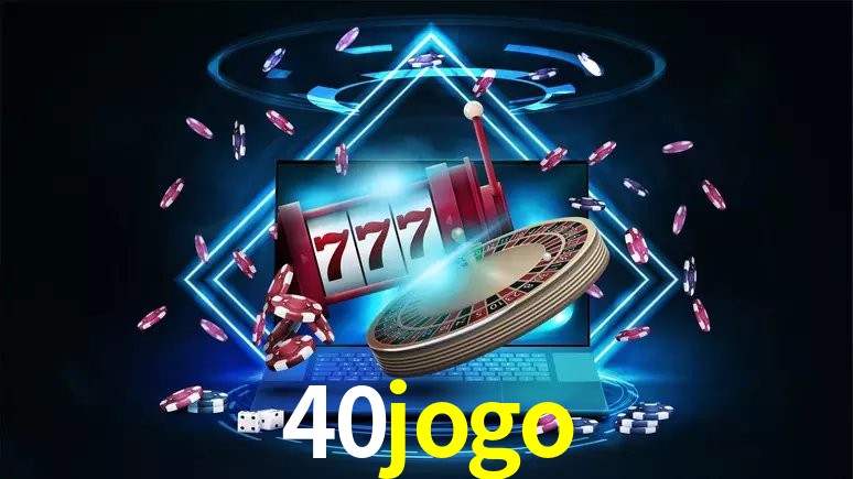 Benefícios da Conta 40jogo