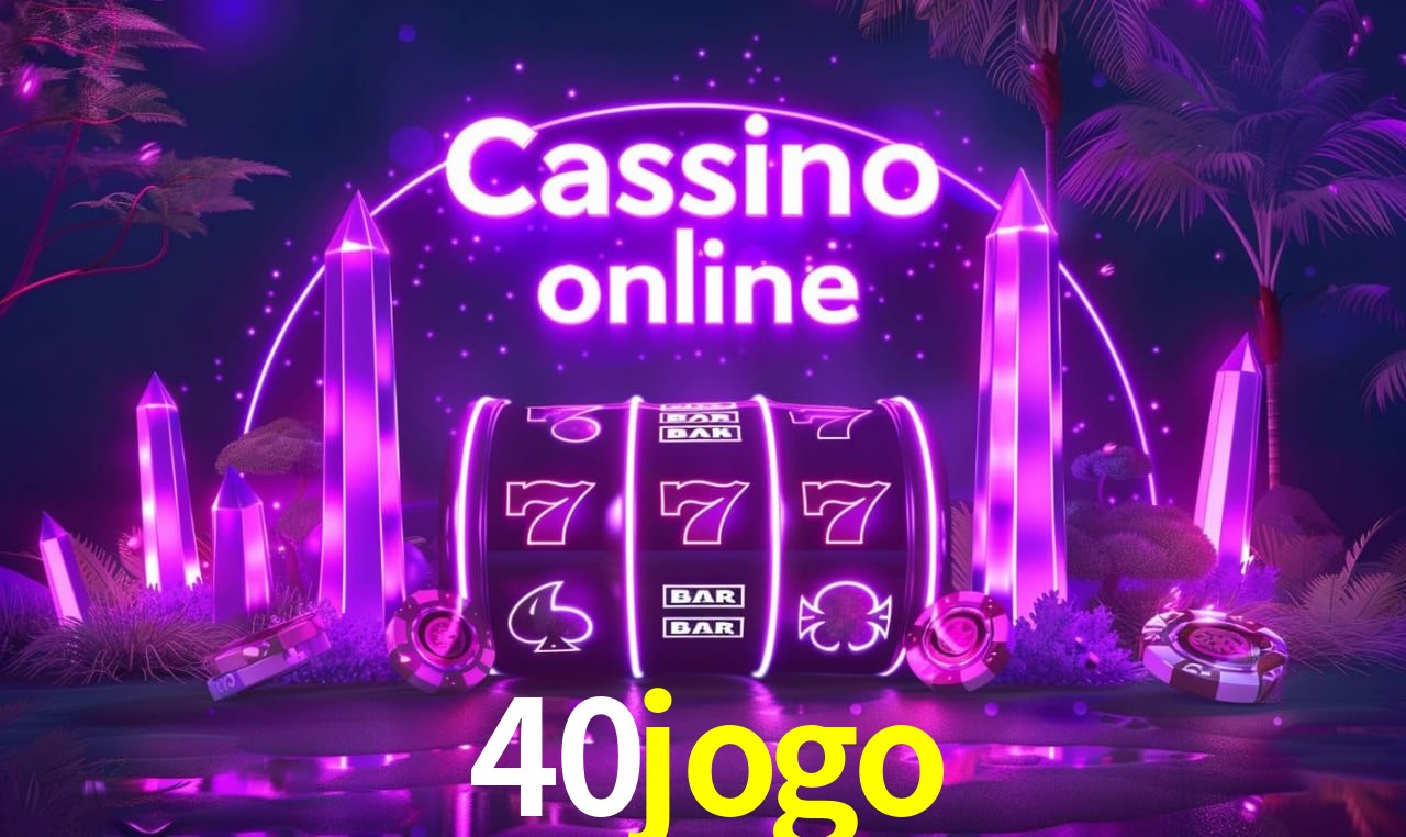 40jogo Entrar - Login Seguro Certificado